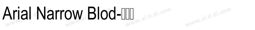 Arial Narrow Blod字体转换